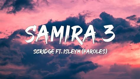 samira 3 parole|samira isleym youtube.